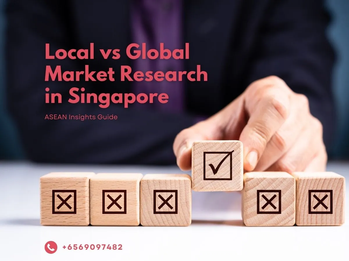 Local vs global market research firms in Singapore providing ASEAN consumer insights