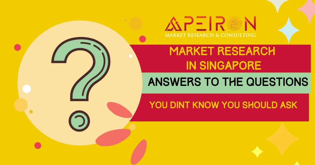 Market Research in Singapore: Answers to the questions you dint know you should ask